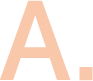 A.