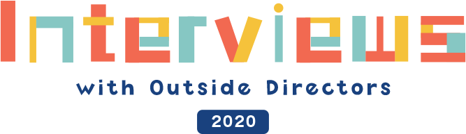 Interviews with Outside Directors 2020